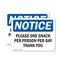 Signmission Please One Snack Per Person Per Day Thank You, 10 in W x Rectangle, Plastic OS-2PACK-NS-P-710-L-17541 - alternate 1